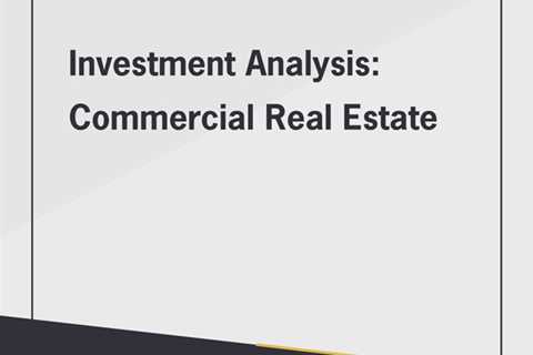 Investment Analysis: Commercial Real Estate - Free Real Estate License