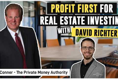 Profit First For Real Estate Investing with Jay Conner & David Richter