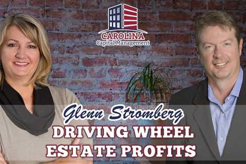 13 Glenn Stromberg Driving Wheel Estate Profits