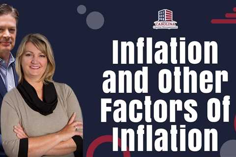 Inflation and Other Factors Of Inflation