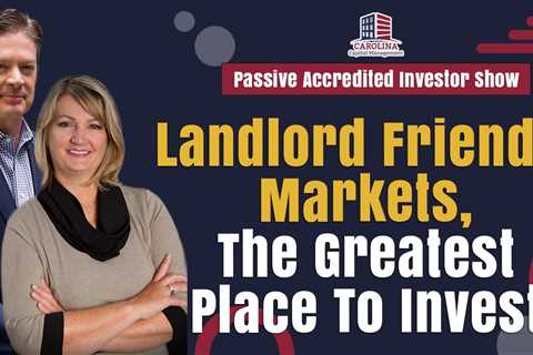 Landlord Friendly Markets