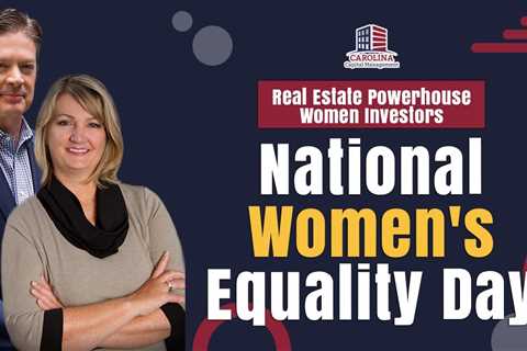 175 Real Estate Powerhouse Women Investors on National Women's Equality Day