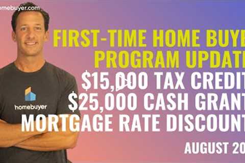 Biden First-Time Home Buyer Programs [August 2022 Update]