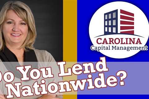 Do you do hard money lending nationwide? - Carolina Hard Money for Real Estate Investors