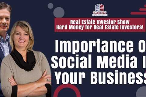 Importance Of Social Media In Your Business | Hard Money for Real Estate Investors