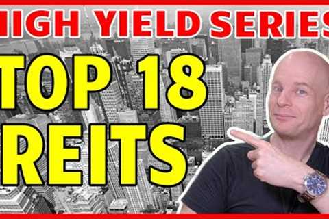 High Yield REITS 2022 – (High Dividend Yields Series)