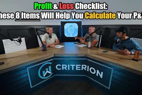 Episode #086- Profit & Loss Checklist: These 8 Items Will Help You Calculate Your P&L!