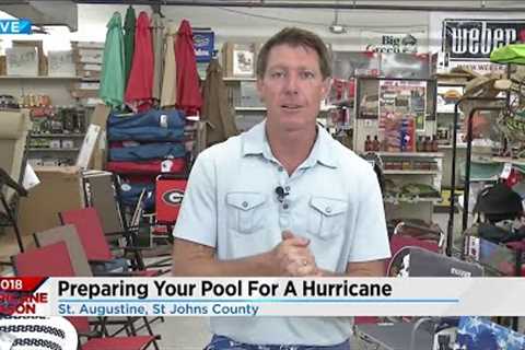 Prepping your pool for a Hurricane