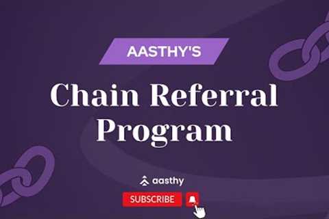 How does Aasthy''''s Chain Referral Program work? | Fractional Real Estate Investments | Aasthy