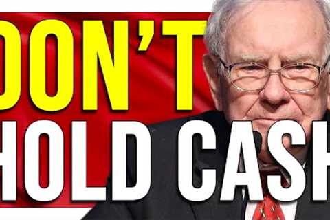 Warren Buffett : 10 Assets that are better than Cash right now! financial independence,inspiration