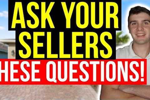 Top 10 Questions You NEED to Ask Your Motivated Sellers | Wholesaling Real Estate