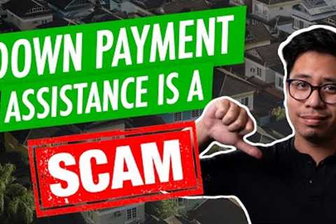 Is Down Payment Assistance Worth It? - First Time Home Buyer Tips