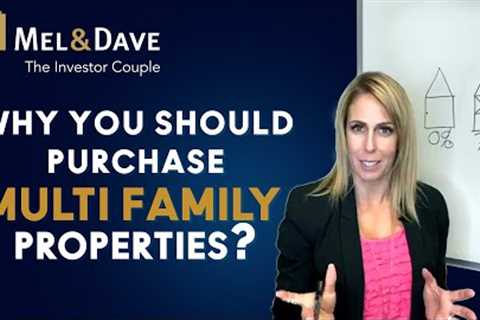 Real Estate | WHY YOU SHOULD PURCHASE MULTI FAMILY PROPERTIES? |