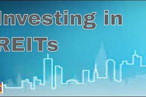 REIT Investing: Real Estate Investment Trust [2022]
