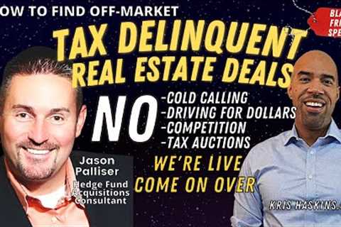 How to find Tax Delinquent Real Estate Deals