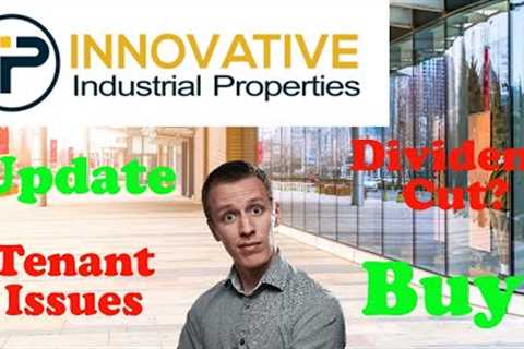 Innovative Industrial Properties Update | Price Drop | Is now the time to buy more shares?