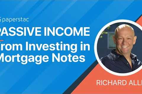 Passive Investing With Mortgage Notes