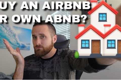 OWN AN AIRBNB OR BUY AIRBNB (ABNB) STOCK?