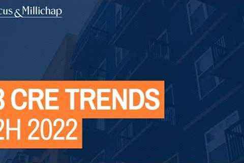 3 Significant Commercial Real Estate Trends for the Rest of 2022