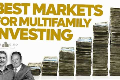 Best Markets For Multifamily Investing