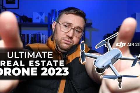 DJI Air 2s: The Ultimate Real Estate Drone for 2023