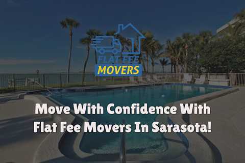 Flat Fee Movers Sarasota