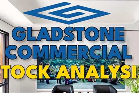 Gladstone Commercial Stock Analysis | GOOD Stock Analysis | Best REIT to Buy Now?