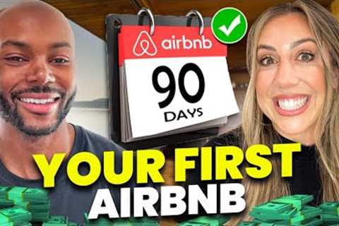 How to Buy Your First Airbnb in the Next 90 Days