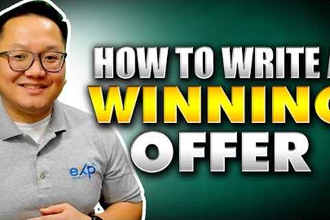 How to Write a WINNING Home Offer!