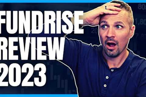 Fundrise Review 2023 (It''s Not Pretty)