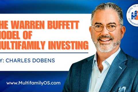 The Warren Buffett Model of Multifamily Investing