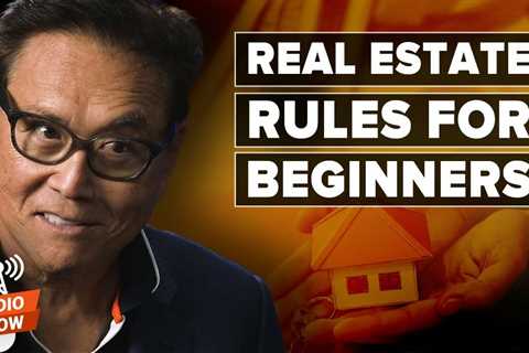 Real Estate Rules for Beginners – Robert Kiyosaki, Kim Kiyosaki, @GrantCardone
