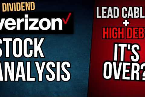 Verizon Stock Analysis: Is The 8% Dividend Safe? Lead Cables Issues + High Debt | VZ Stock