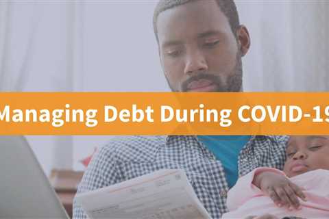 Managing Debt During COVID-19 | Virginia Credit Union Webinar