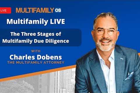 The Three Stages of Multifamily Due Diligence