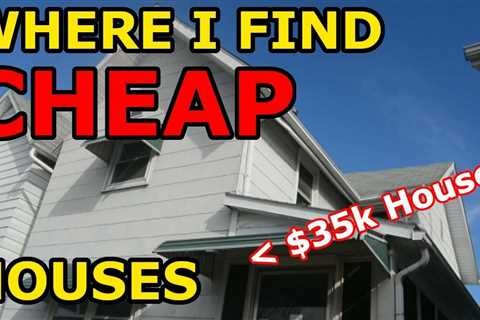 How do you buy cheap houses?