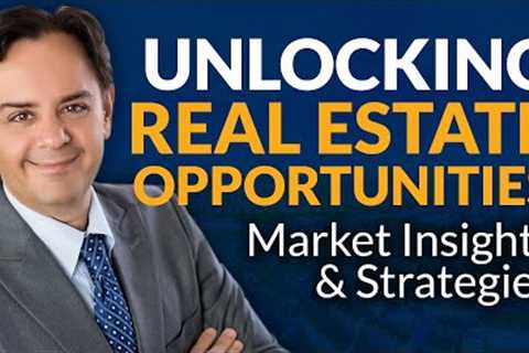 Unlocking Real Estate Opportunities in 2023: Market Insights, Investment Strategies &..