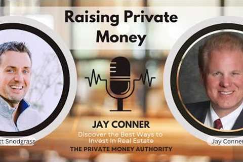 Wholesaling, Investing and Private Money With Brett Snodgrass & Jay Conner