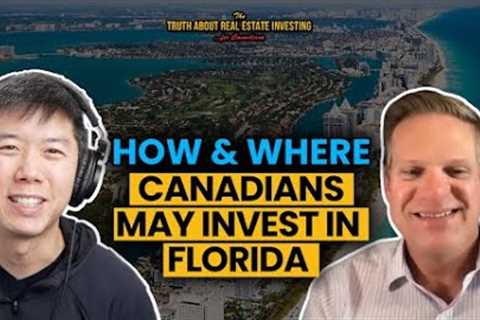 How and where Canadians may invest in Florida