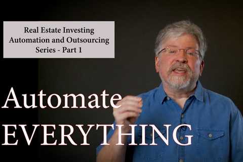 Creating Systems For Your Real Estate Investing Business: Video 1: