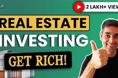 How to invest in Real Estate? | Ankur Warikoo | My experience with Real estate investing