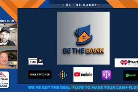 January 2024 Real Estate Note Investing Be The Bank Broadcast