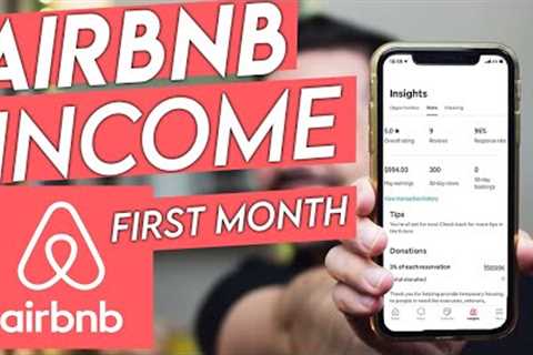 First Month Income as an Airbnb Host - How Much Airbnb Paid Me