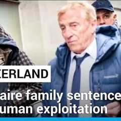 Members of Britain''s richest family, Hinduja, sentenced over human exploitation • FRANCE 24