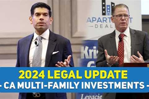 Dramatic Changes to Real Estate Law: CA Multi-Family Investors