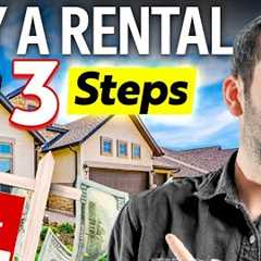 How to Buy a Rental Property in 3 Repeatable Steps (2024)
