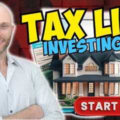 Tax Lien Investing 101 | Get Started Now