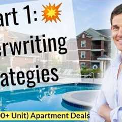Part 1: Multifamily Underwriting Strategies Large Apartment Deals