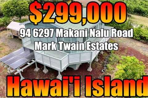 Offered at $299,000 94-6297 Makani Nalu, Naalehu, Big Island Hawaii Real Estate - MLS#712449