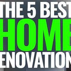 5 Home Renovations That Raise The Value Of Your Investment Property